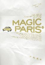 В «Design Bureau Volga Volga» изготовили дизайн плаката фестиваля французских короткометражек «Magic Paris 3» (19.09.2011)